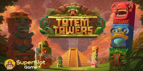 สล็อตเว็บตรง Totem Towers
